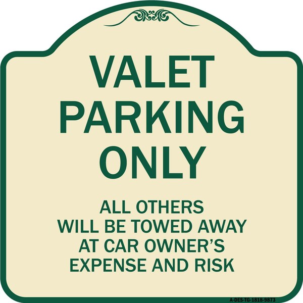 Designer Series-Valet Parking All Others Will Be Towed Away Car Owner, 18" x 18", TG-1818-9873